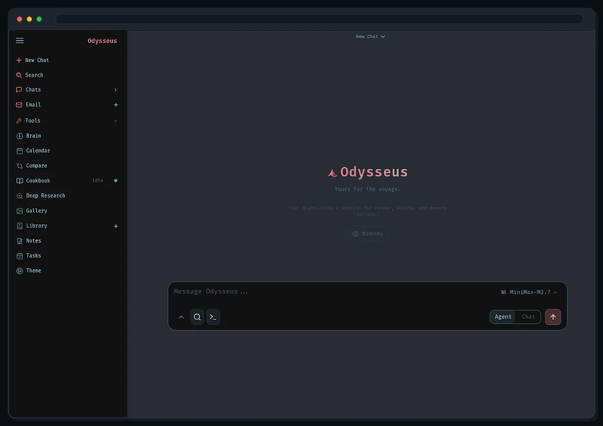 The Odysseus workspace in a dark theme: a left sidebar listing New Chat, Search, Chats, Email, Tools, Brain, Calendar, Compare, Cookbook, Deep Research, Gallery, Library, Notes, Tasks and Theme, an empty chat canvas headed "Odysseus — Yours for the voyage", and a composer with a model picker set to MiniMax-M2.7 and an Agent/Chat toggle.